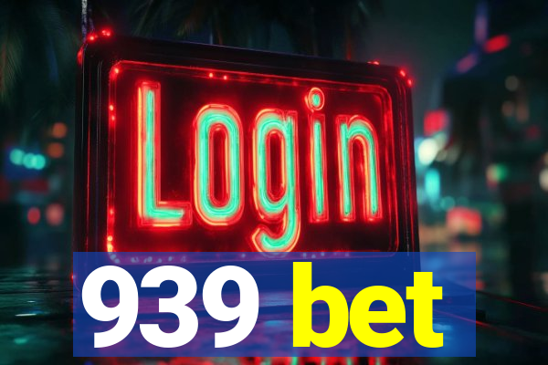 939 bet